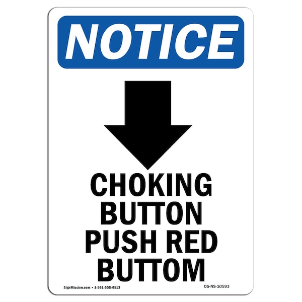 Safety Sign, OSHA Notice, 5" Height, Choking Button Push Sign With Symbol, Portrait, 10PK